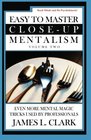 Easy To Master CloseUp Mentalism Vol 2 Even More Mental Magic Tricks Used by Professionals