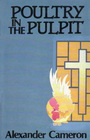 Poultry in the Pulpit Further Revelations of the Vet in the Vestry