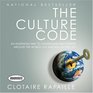 The Culture Code An Ingenious Way to Understand Why People Around the World Live and Buy As They Do