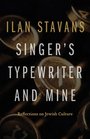 Singer's Typewriter and Mine Reflections on Jewish Culture