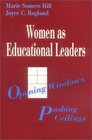 Women as Educational Leaders Opening Windows Pushing Ceilings