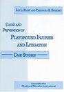 Cause and Prevention of Playground Injuries and Litigation Case Studies