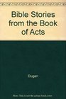 Bible Stories from the Book of Acts