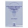 A Descriptive Approach to LanguageTheoretic Complexity