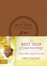 The Best Year of Your Marriage 52 Devotions to Bring You Closer