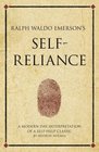 Ralph Waldo Emerson's Selfreliance A Modernday Interpretation of a Selfhelp Classic