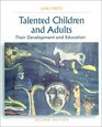 Talented Children and Adults Their Development and Education
