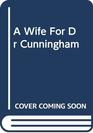 A Wife for DrCunningham