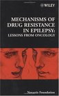 Drug Resistance in Epilepsy Lessons from Oncology  No 243