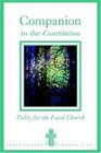 Companion to the Constitution Policy for the Local Church