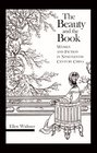 The Beauty and the Book Women and Fiction in NineteenthCentury China