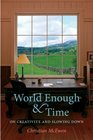 World Enough  Time