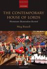 The Contemporary House of Lords Westminster Bicameralism Revived