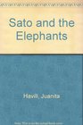 Sato and the Elephants