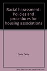 Racial harassment Policies and procedures for housing associations