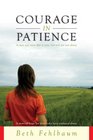 Courage in Patience A Story of Hope for Those Who Have Endured Abuse