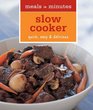 Meals in Minutes Slow Cooker Quick easy  delicious