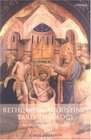 Rethinking Augustine's Early Theology An Argument for Continuity