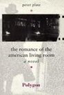 The Romance of the American LivingRoom