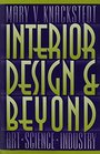 Interior Design and Beyond Art Science Industry