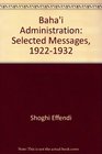 Bah' administration Selected messages 19221932