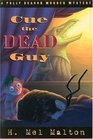Cue the Dead Guy (Polly Deacon, Bk 2)