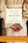 Impatient with Desire: The Lost Journal of Tamsen Donner