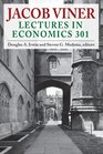 Jacob Viner Lectures in Economics 301