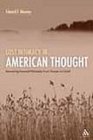 Lost Intimacy in American Thought Recovering Personal Philosophy From Thoreau to Cavell