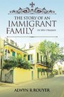 The Story of an Immigrant Family of New Orleans