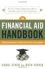 The Financial Aid Handbook Getting the Education You Want for the Price You Can Afford