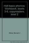Holt basic phonics Workbook levels 36 copymasters level 2