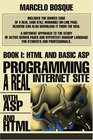Programming a REAL Internet Site with ASP and HTML Book I HTML and Basic ASP