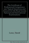 The Certificate of Professional Competence 1001 Typical Questions and Answers for the Road Goods National and International Examinations