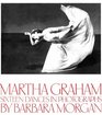 Martha Graham Sixteen Dances in Photographs
