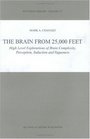 The Brain from 25000 Feet High Level Explorations of Brain Complexity Perception Induction and Vagueness
