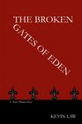 The Broken Gates Of Eden