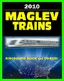 Maglev Train Technologies and HighSpeed Rail Programs A Comprehensive Guide to Advanced Magnetic Levitation Technology Benefits and Advantages