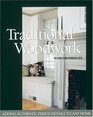 Traditional Woodwork  Adding Authentic Period Details to any Home