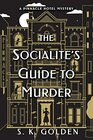 The Socialite\'s Guide to Murder (Pinnacle Hotel, Bk 1)