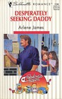 Desperately Seeking Daddy (Fabulous Fathers) (Silhouette Romance, No 1186)