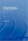 Information Systems Strategic Management An Integrated Approach