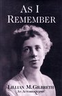 As I Remember: An Autobiography by Lillian Gilbreth