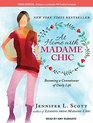 At Home With Madame Chic: Becoming a Connoisseur of Daily Life