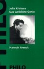 Das weibliche Genie Bd1 Hannah Arendt
