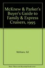 McKnew  Parker's Buyer's Guide to Family  Express Cruisers 1995