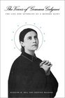 The Voices of Gemma Galgani The Life and Afterlife of a Modern Saint
