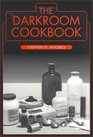 The Darkroom Cookbook