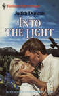 Into The Light (Harlequin Superromance, No 196)