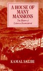 A House of Many Mansions The History of Lebanon Reconsidered